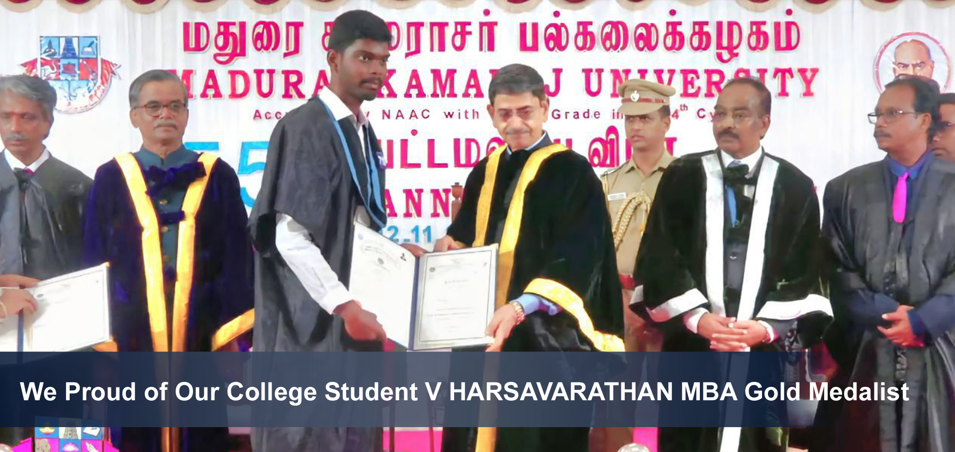 We Proud of our college student V HARSAVARATHAN
 MBA Gold medalist